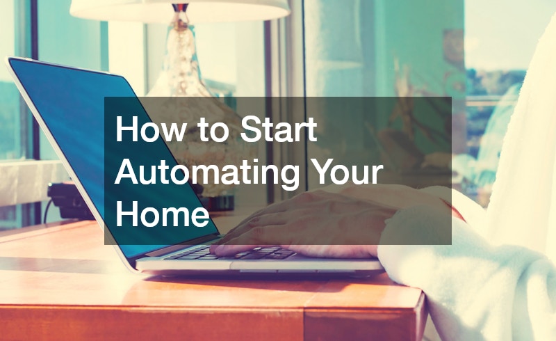 How to Start Automating Your Home