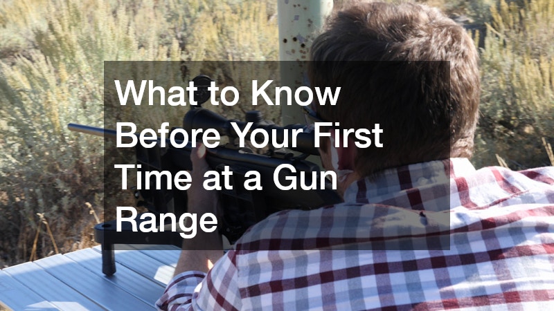 What to Know Before Your First Time at a Gun Range