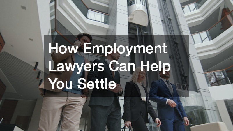 How Employment Lawyers Can Help You Settle